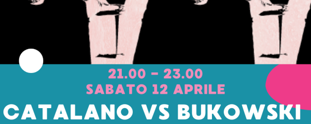 GUIDO CATALANO A BRA IL 12 APRILE, PER PARLARE DI BUKOWSKI E FESTEGGIARE I 30 ANNI DELLA  NOSTRA COOPERATIVA